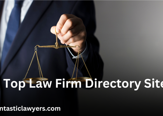 Top Law Firm Directory Sites: A Comprehensive Guide