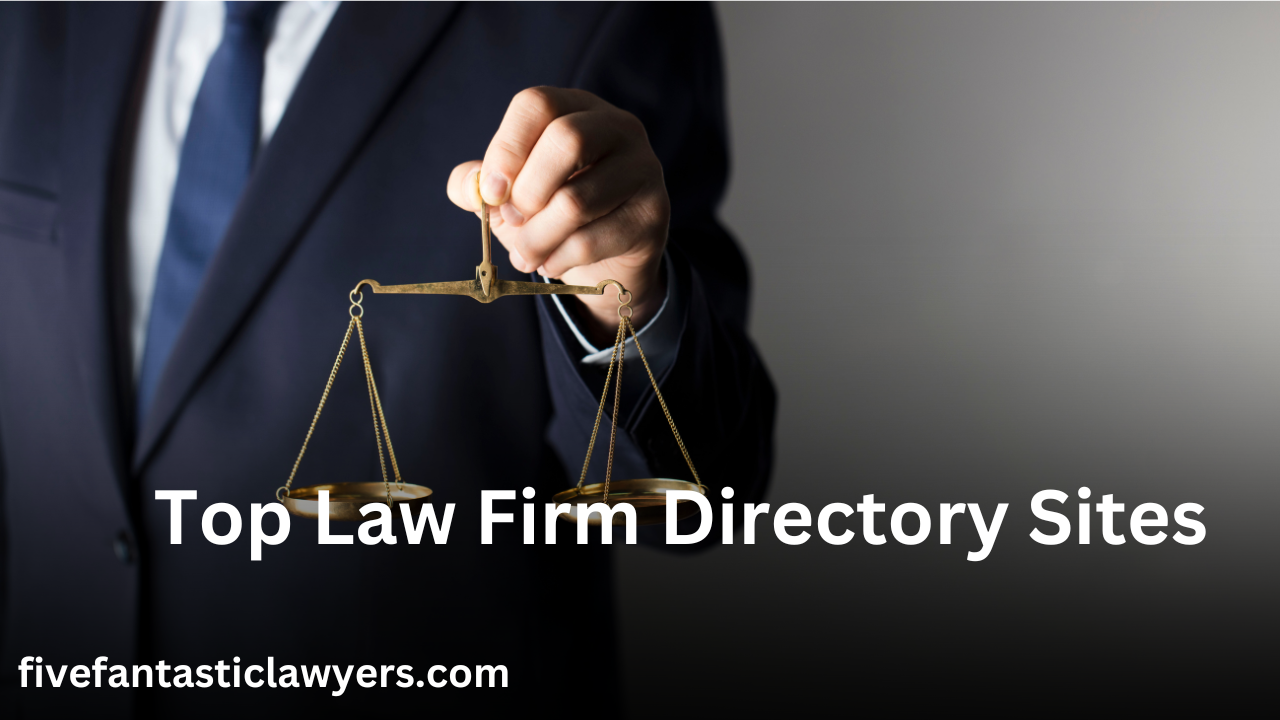 Top Law Firm Directory Sites: A Comprehensive Guide